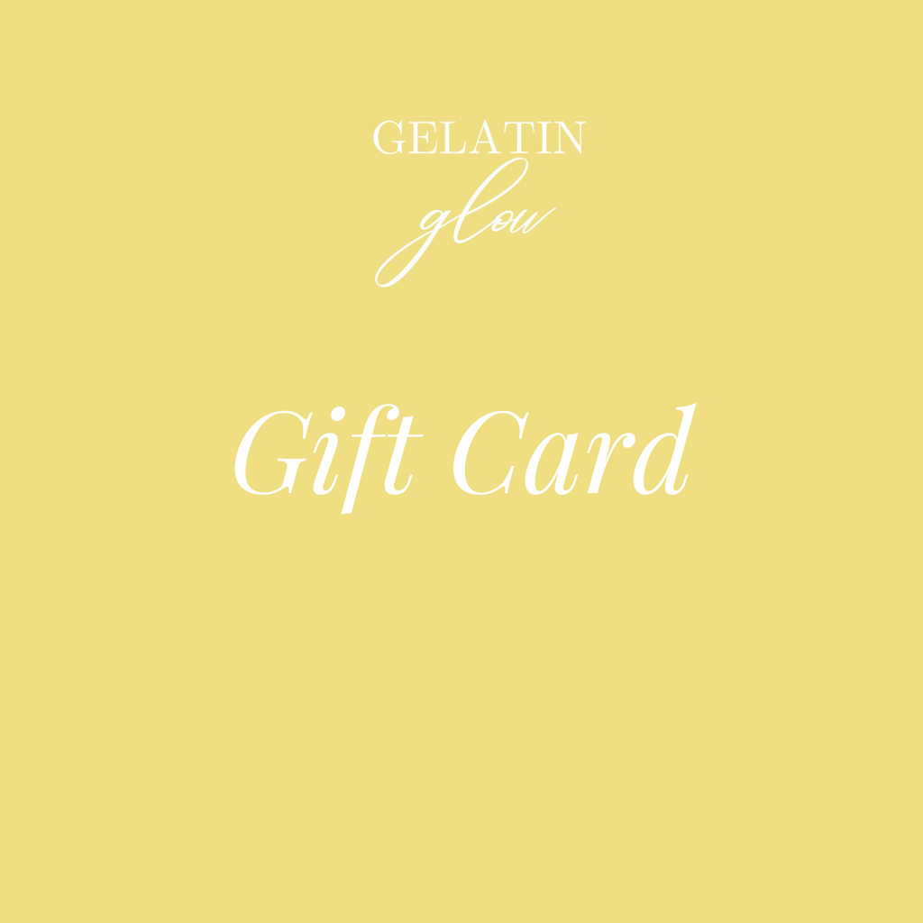 Gelatin Glow Gift Certificate